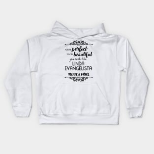 LINDA EVANGELISTA Kids Hoodie